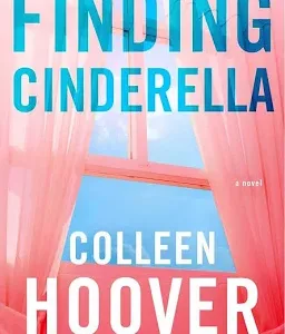 Finding Cinderella — Colleen Hoover