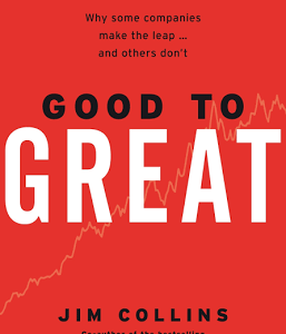 Good to Great — Jim Collins