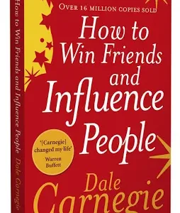 How To Win Friends And Influence People — Dale Carnegie