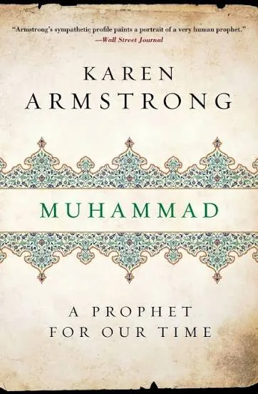 Muhammad: A Prophet for Our Time — Karen Armstrong