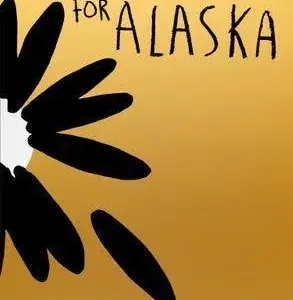 Looking for Alaska — John Green