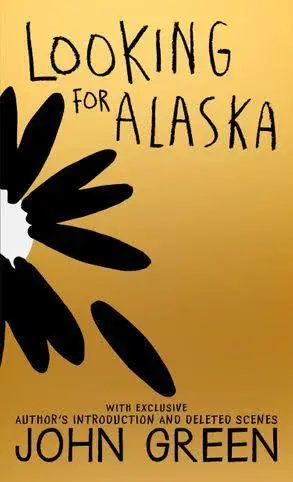 Looking for Alaska — John Green