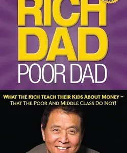 Rich Dad Poor Dad — Robert T. Kiyosaki