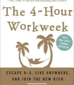 The 4-Hour Work Week — Timothy Ferriss